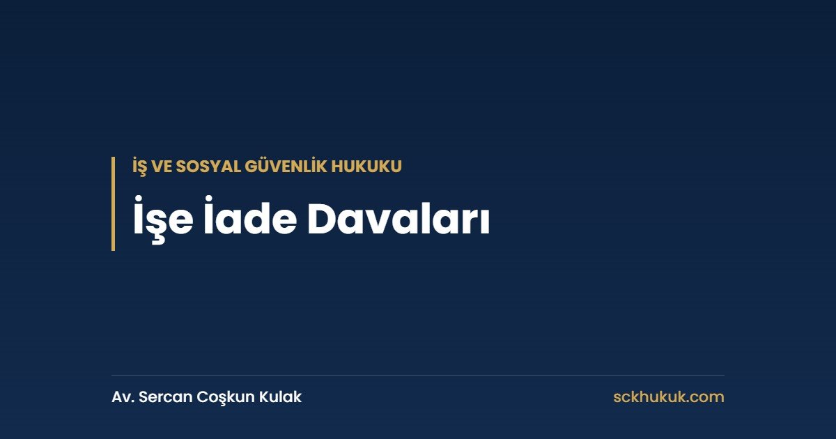 İşe İade Davaları